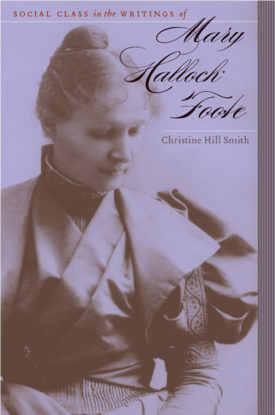 Photo - Book cover of Social Class in the Writings of Mary Hallock Foote