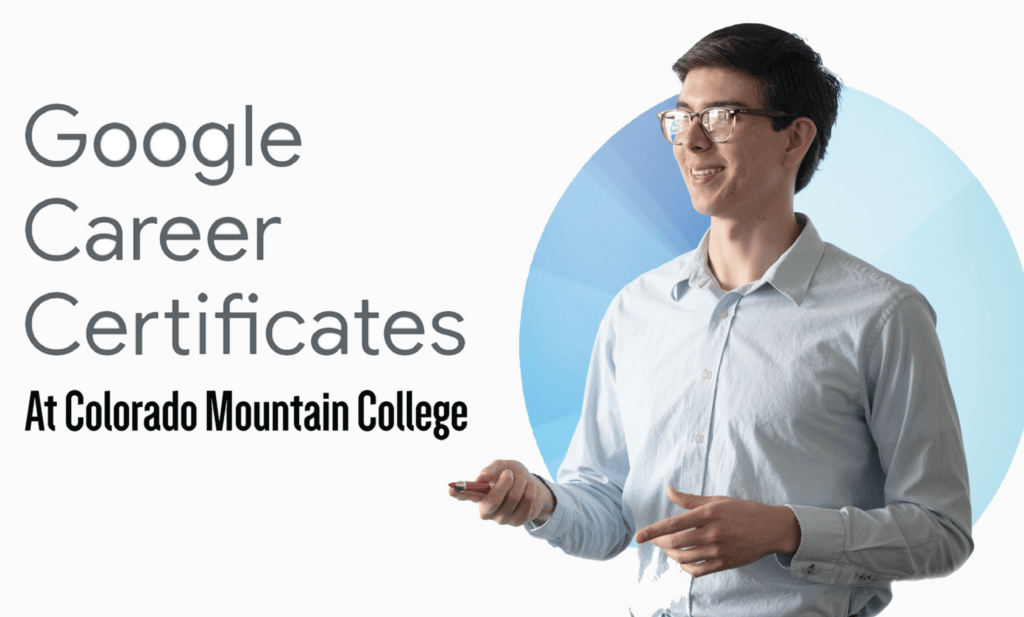 google certificates program at colorado mountain college